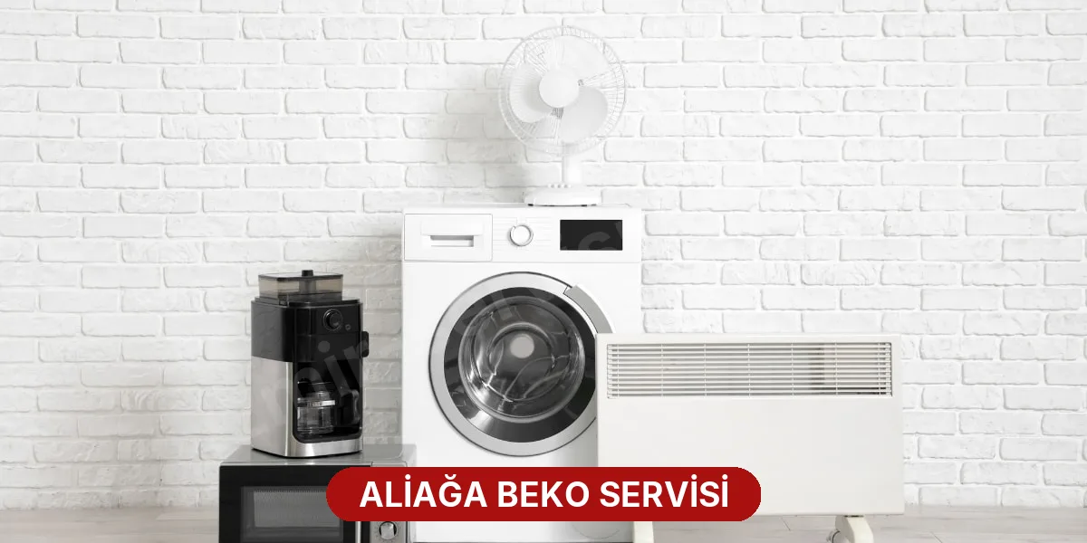 Aliağa Beko Servisi