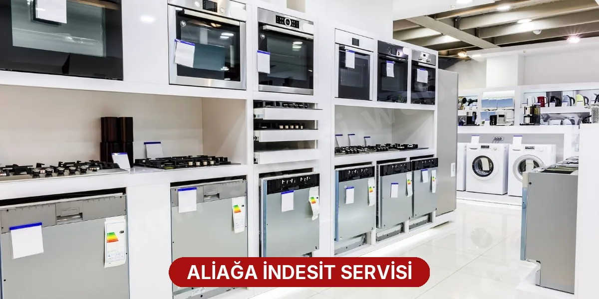 Aliağa İndesit Servisi