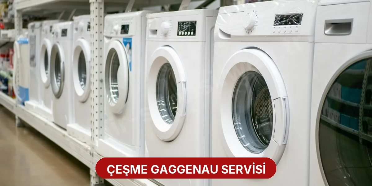 Çeşme Gaggenau Servisi
