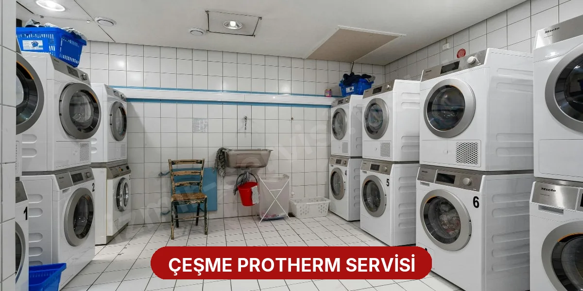 Çeşme Protherm Servisi