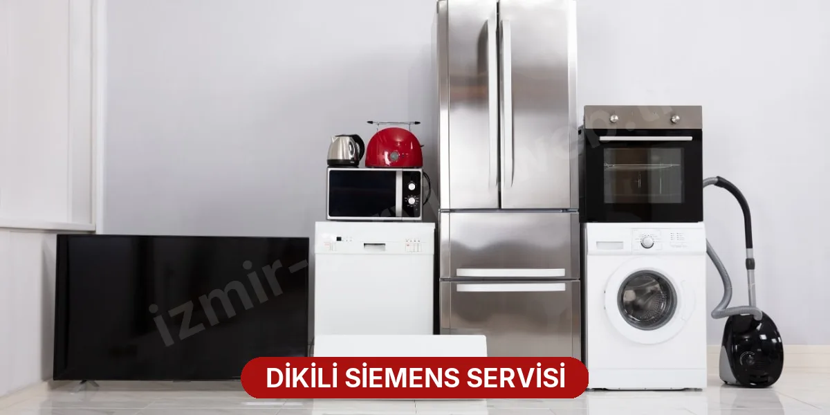 Dikili Siemens Servisi