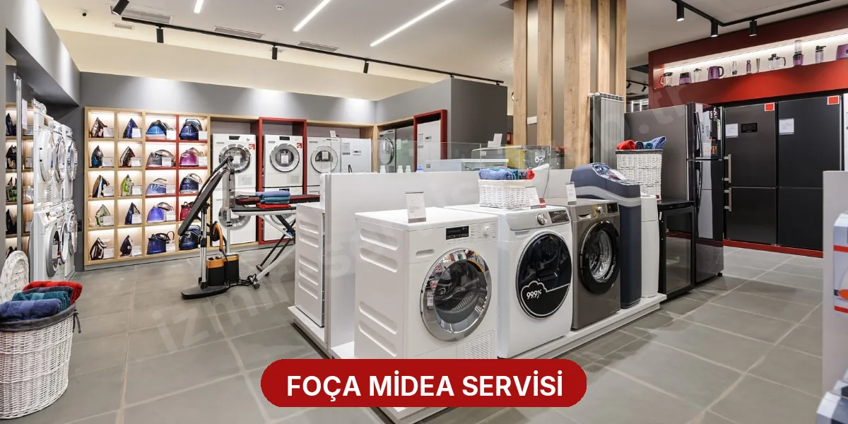 Foça Midea Servisi
