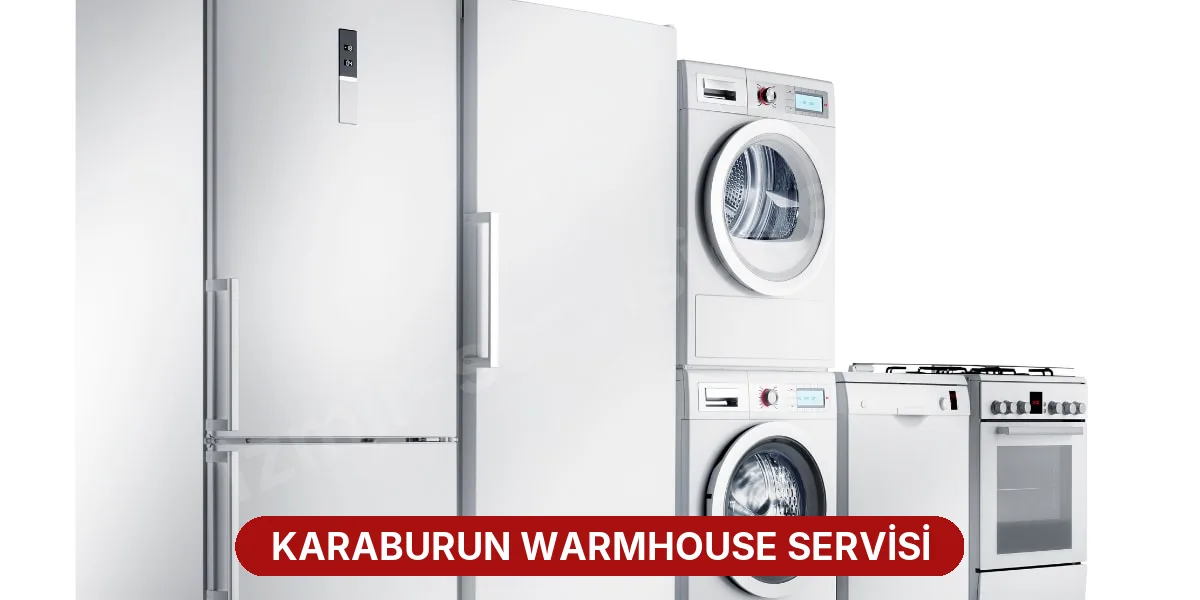 Karaburun Warmhouse Servisi