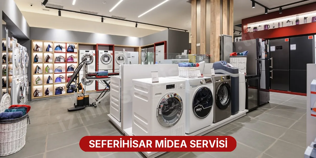Seferihisar Midea Servisi