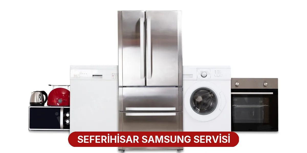 Seferihisar Samsung Servisi