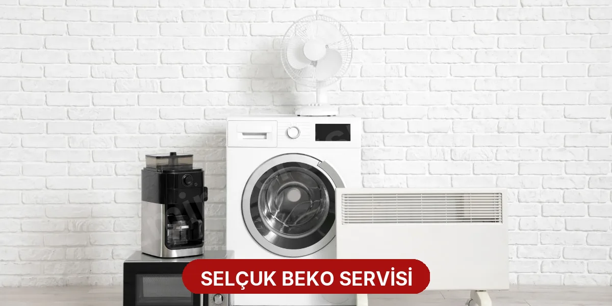 Selçuk Beko Servisi