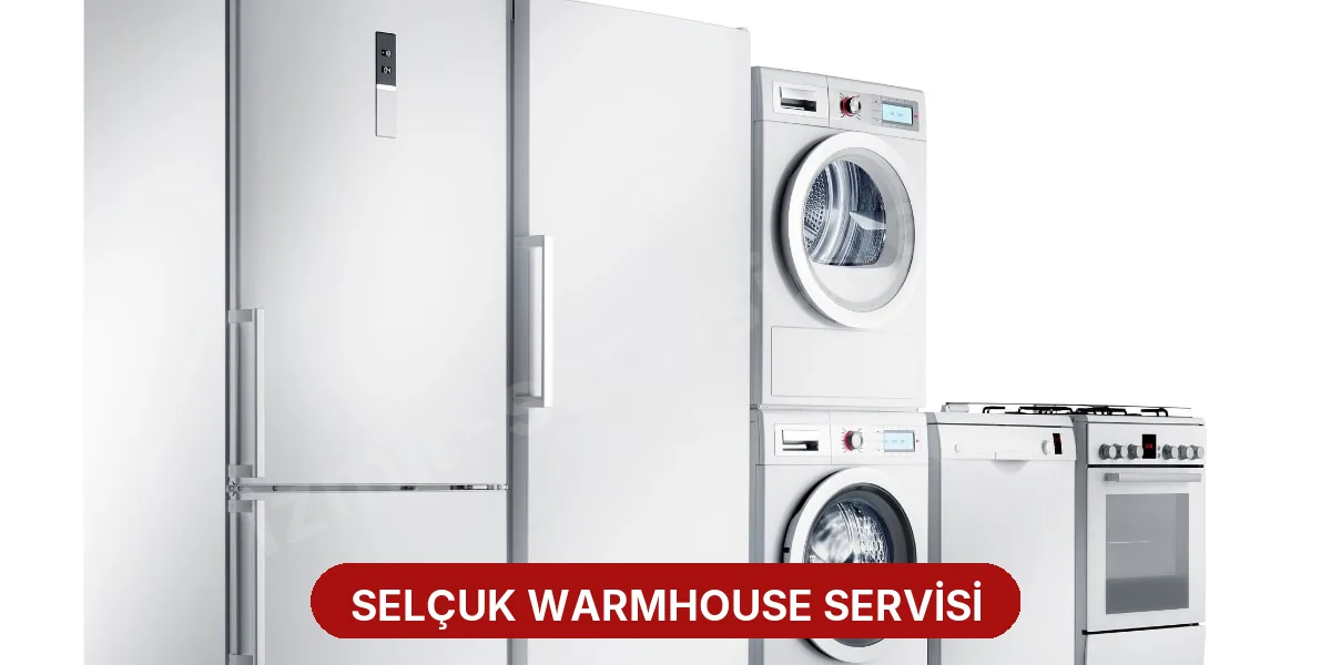 Selçuk Warmhouse Servisi