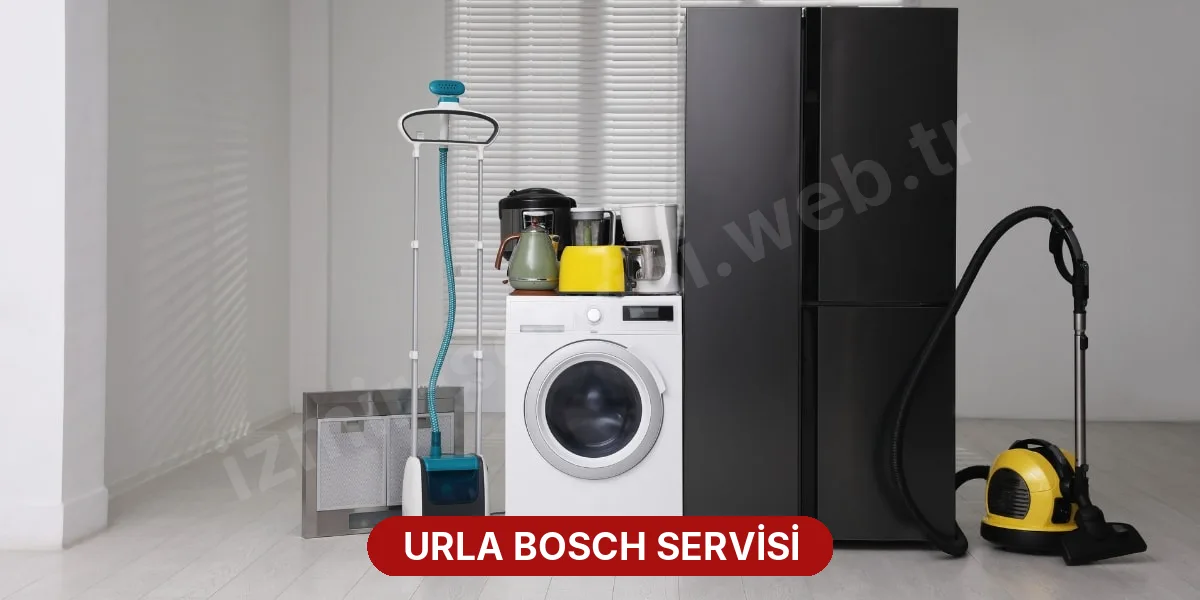 Urla Bosch Servisi